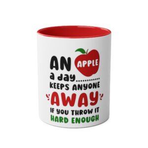 Funny Two-Tone Coffee Mug – AN APPLE A DAY Keeps Anyone AWAY, Gift for Teachers, Friends, Birthdays, Office Humor, Kitchen Decor